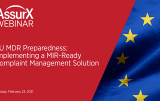 EU MDR Preparedness: Implementing a MIR-Ready Complaint Management Solution