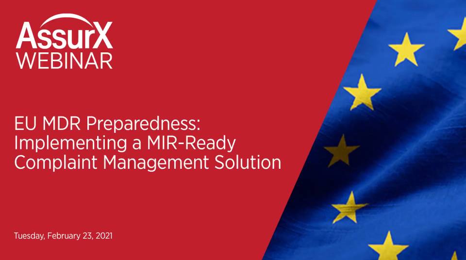 EU MDR Preparedness: Implementing a MIR-Ready Complaint Management Solution