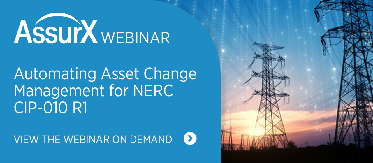 Automating Asset Change Management for NERC CIP010 R1 Webinar