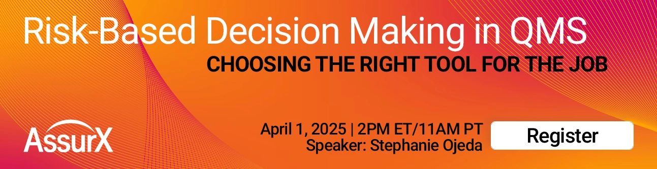 Risk-Based Decision Making in QMS - Choosing the Right Tool for the Job