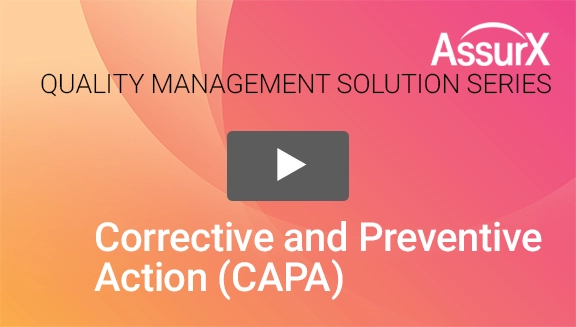 AssurX CAPA Management Demo Video