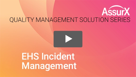 AssurX EHS Incident (EHSQ) Management Demo Video