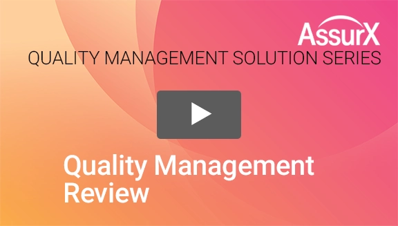 AssurX Quality Management Review Video